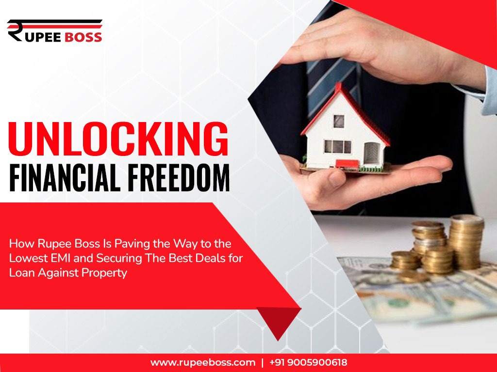 Unlocking Financial Freedom: Loan Against Property
