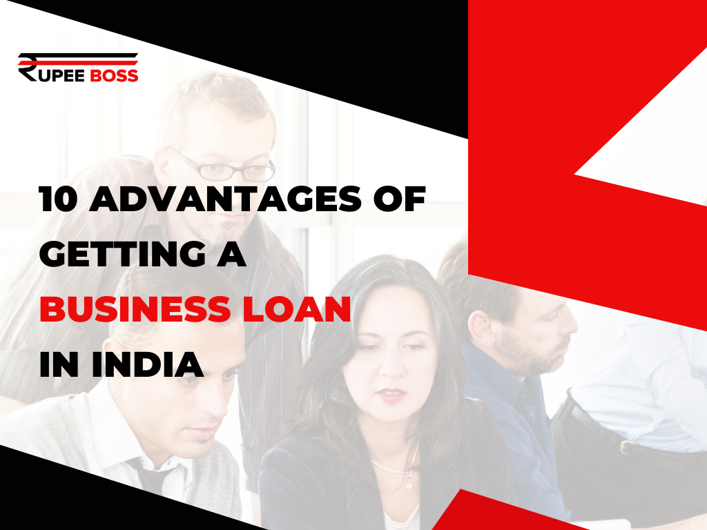 Advantages of Business Loans in India